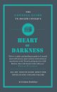 The Connell Guide To Joseph Conrad's Heart of Darkness