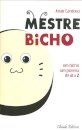 Mestre Bicho