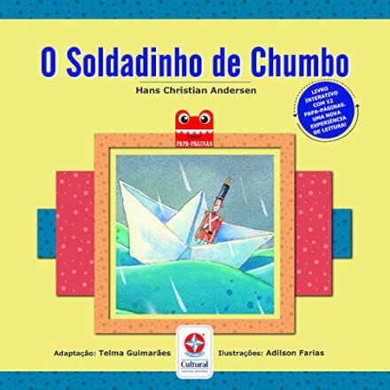 O Soldadinho De Chumbo