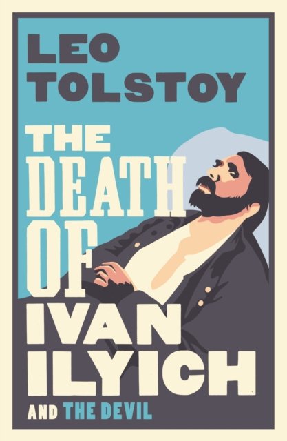 The Death Of Ivan Ilyich