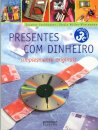 Presentes Com Dinheiro