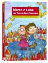 Marco E Luna Na Terra Do Gnomos