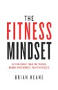 The Fitness Mindset