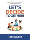 Let's Decide Together