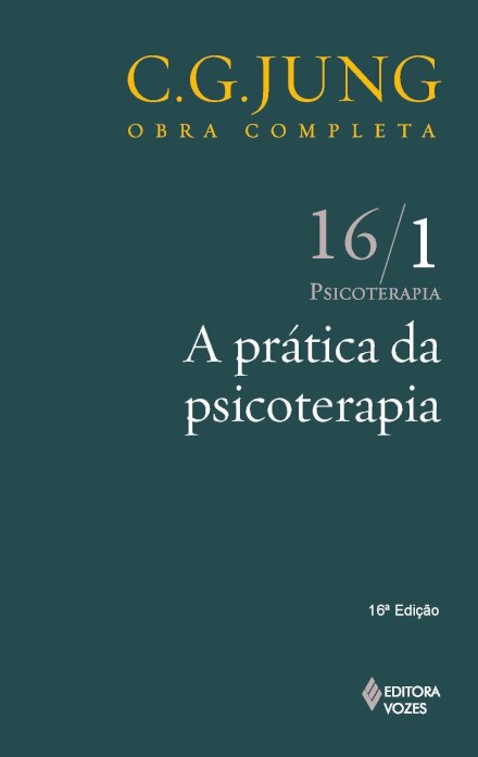 Jung V.16/1 A Prática Da Psicoterapia