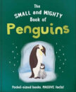 Small And Mighty Book Of Penguins