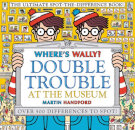 Where'S Wally? Double Trouble At The Museum: The Ultimate Spot-The-Difference Book!