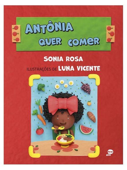 Antônia Quer Comer