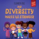 Our Diversity Makes Us Stronger