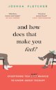 And How Does That Make You Feel?