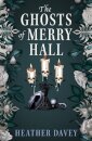 The Ghosts of Merry Hall