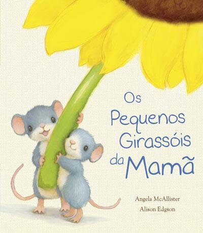 Os Pequenos Girassois da Mamã