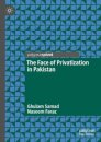 The Face of Privatization in Pakistan
