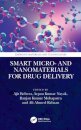Smart Micro- and Nanomaterials for Drug Delivery