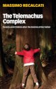 The Telemachus Complex