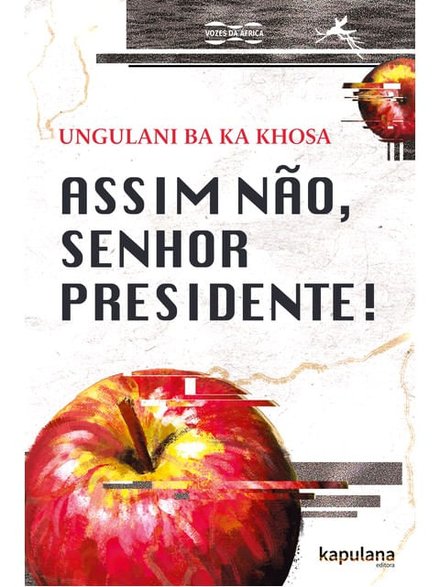 Assim Não, Senhor Presidente!