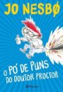 O Pó De Puns Do Doutor Proctor