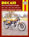 Ducati MK III & Desmo Singles (69 - 76) Haynes Repair Manual