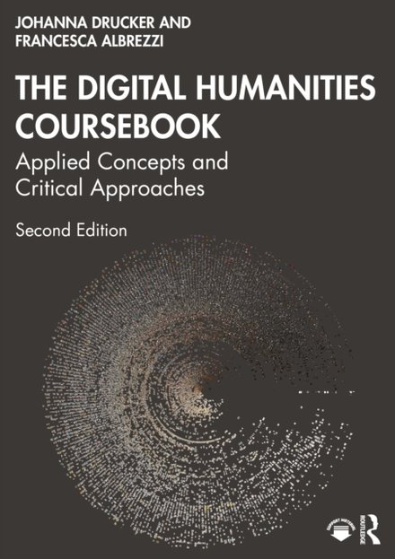 The Digital Humanities Coursebook