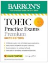 TOEIC Practice Exams: 6 Practice Tests + Online Audio, Sixth Edition