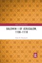 Baldwin I of Jerusalem, 1100-1118