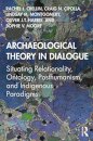 Archaeological Theory in Dialogue
