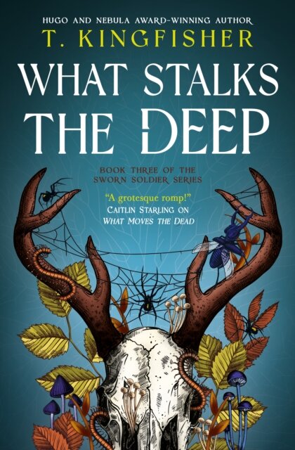 What Stalks The Deep (Sworn Soldier Book 3)