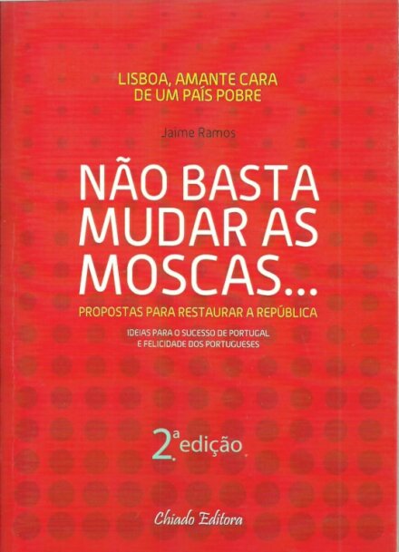 Não Basta Mudar as Moscas