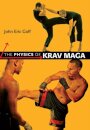 The Physics of Krav Maga