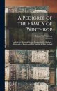 A Pedigree of the Family of Winthrop