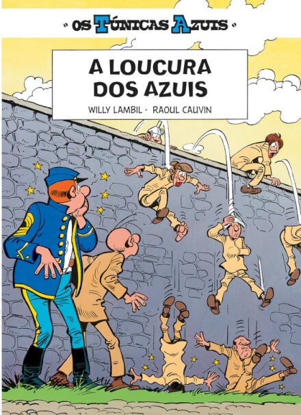 Os túnicas azuis 12 - a loucura dos azuis