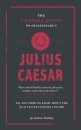 The Connell Guide To Shakespeare's Julius Caesar