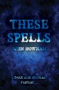 These Spells