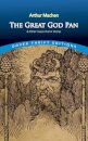 The Great God Pan & Other Classic Horror Stories