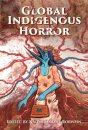 Global Indigenous Horror
