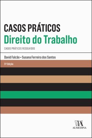 Casos Práticos De Direito Do Trabalho