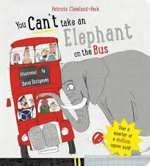 You Can't Take An Elephant On The Bus