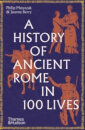A History Of Ancient Rome In 100 Lives