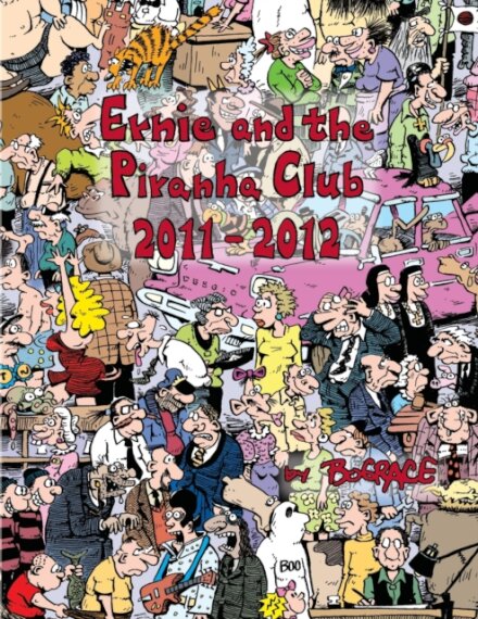 Ernie and the Piranha Club 2011-2012