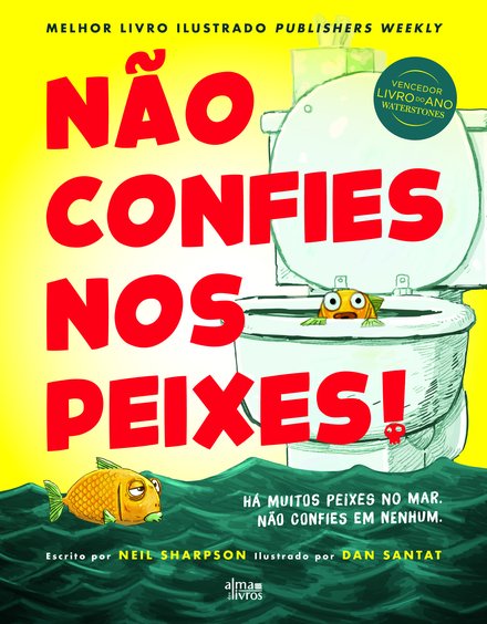 Não Confies Nos Peixes!