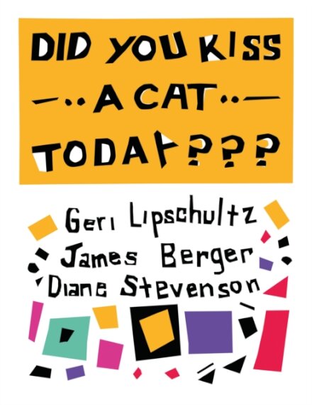 Did You Kiss A Cat Today???