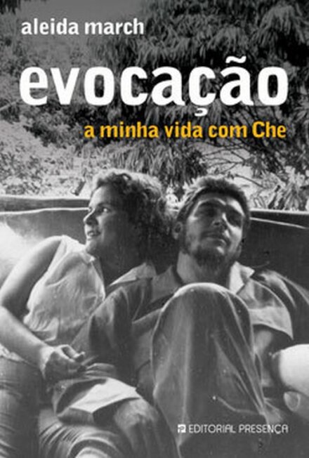 Evocação - A Minha Vida Com Che