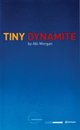 Tiny Dynamite