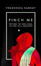 Pinch Me
