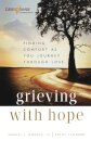 Grieving with Hope – Finding Comfort as You Journey through Loss