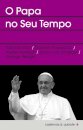 Cadernos DQ 6 O Papa no Seu Tempo