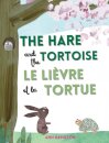 The Hare and the Tortoise / Le Lievre et La Tortue