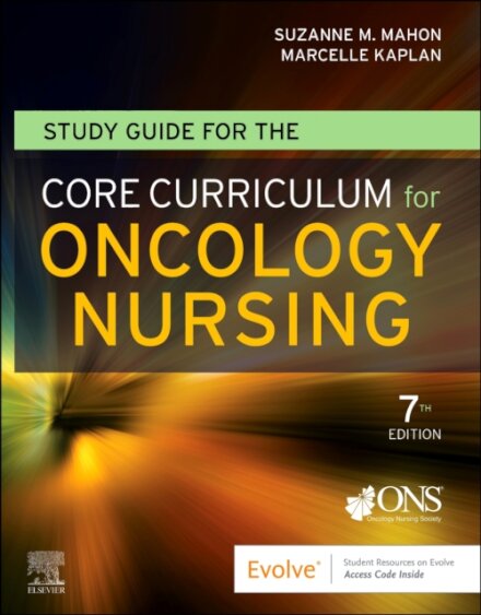 Study Guide for the Core Curriculum for Oncology Nursing
