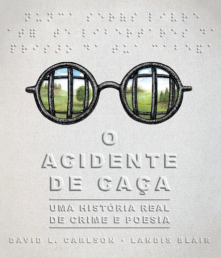 O Acidente De Caça