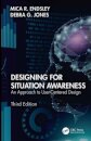 Designing for Situation Awareness
